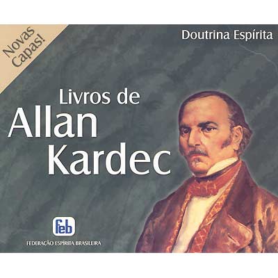 Livros de Allan Kardec: Doutrina Espírita - Allan Kardec, livro