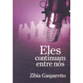 Eles Continuam Entre Nós