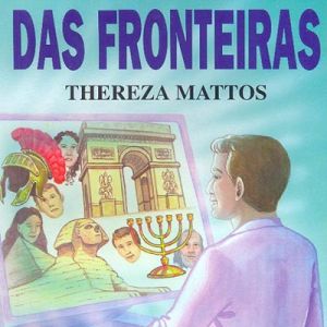 Capa de Muito Além das Fronteiras: Romance Mediúnico