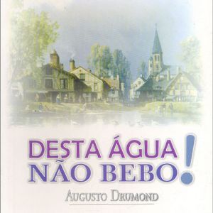 Capa de Desta Água Não Bebo!