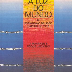 Capa de Jesus, a Luz do Mundo: Capítulos 7 e 8