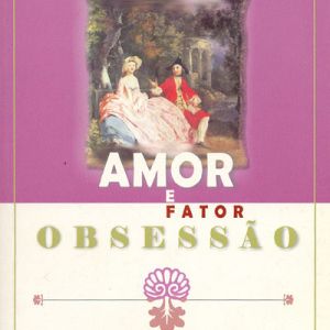 Capa de Amor e Fator Obsessão