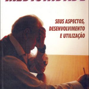 Capa de Mediunidade: Seus Aspectos, Desenvolvimento e Utilização