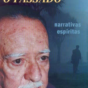 Capa de Relembrando o Passado: Narrativas Espíritas