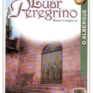 Capa de Luar Peregrino: o Albergue - vol. 3