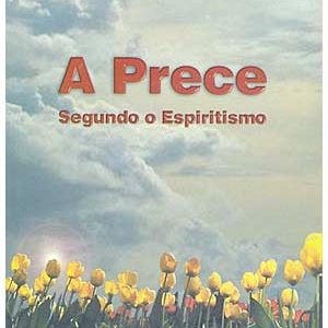 Capa de Prece: Segundo o Espiritismo, A